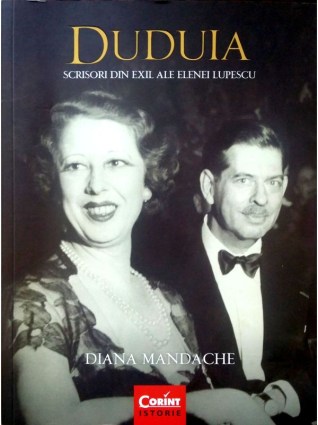 Duduia - Scrisori din exil ale Elenei Lupescu